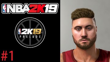 The First of Many! :: NBA 2K19: The Prelude #1
