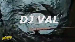 💪🏻DJ val new mix🔥,🔊NEW SOUND💣