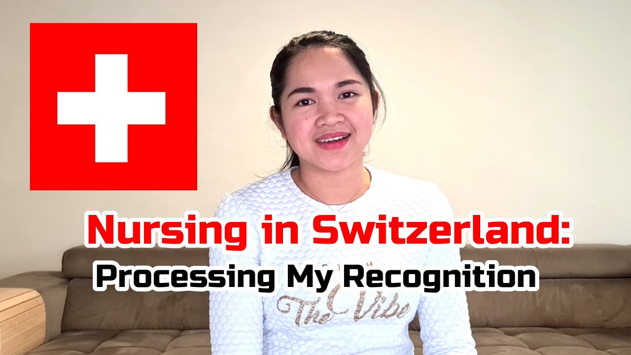 Nursing in Switzerland Processing My Nursing Recognition YouTube