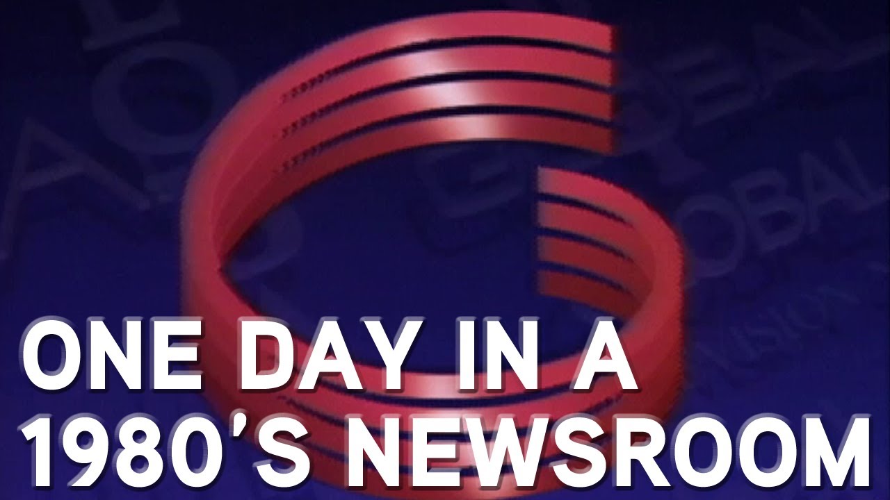Day in the life of a 1980's newsroom [GLOBAL TV ARCHIVE] YouTube