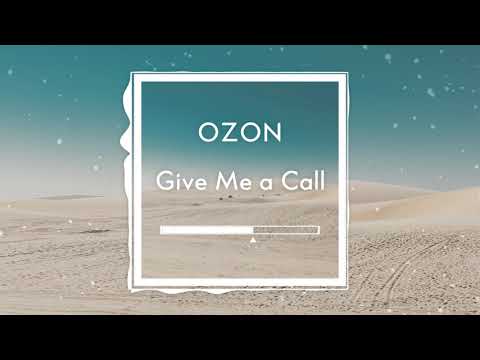Give Me a Call／OZON - Future Bounce