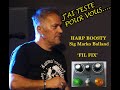 Marko balland test  pedale boosty harp of fil fix compagny
