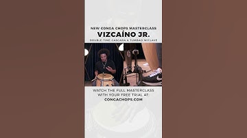 How to Play Double Time Cascara with Tumbao and Clave | Vizcaíno Jr. CongaChops.com Masterclass