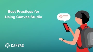 Best Practices for Using Canvas Studio