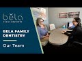 Our Team (Bela Family Dentistry)