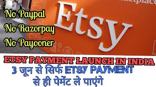 Etsy India Launch Etsy Payment in India From 4 June | Etsy India | Etsy Payment Solved # etsyseller