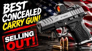 15 BRAND NEW Concealed Carry Guns Selling Out FAST Across America!