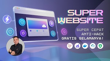 Website Super Cepat, Anti Hack & Gratis Selamanya! (Course Trailer)