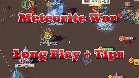 Last War - Meteorite War Long Play + Tips