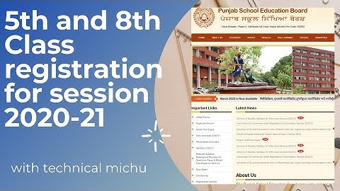 How to do 5th and 8th student registration on PSEB portal session 2020-21