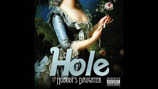 Hole - Nobody's Daughter