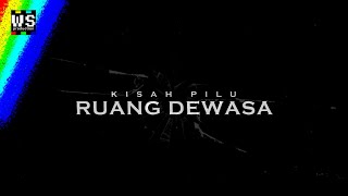 Ruang Dewasa Kisah Pilu Santi Triller