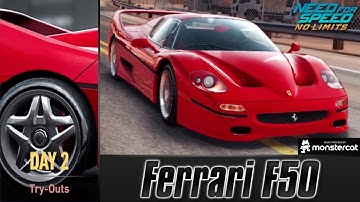 Need For Speed No Limits: Ferrari F50 | Proving Grounds (Day 2 - Try-Outs)
