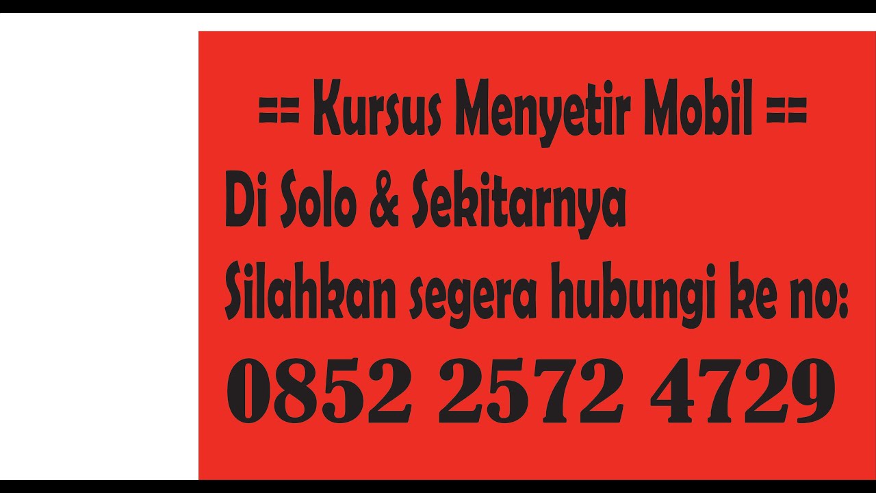 0852-2572-4729 Kursus stir mobil di solo sukoharjo 