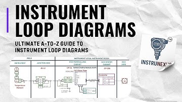 ⚡ The Complete Guide to Instrument Loop Diagrams | Design, Commissioning & Maintenance