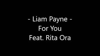 Liam Payne - For you Lyrics Feat. Rita Ora (50 Shades)