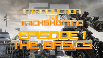 The Basics of Trickshotting! - Episode 1: Settings, timing, and practice