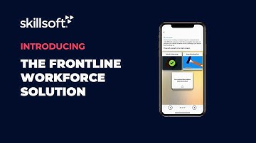 Introducing the Skillsoft Frontline Workforce Solution