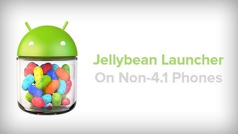 How to Get the Jelly Bean Launcher on Android 4.0 & Above
