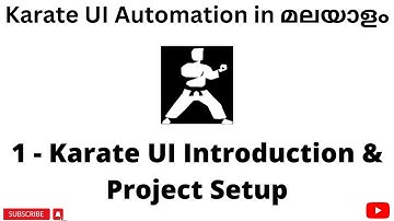 Introduction & Setup | Karate UI Automation Tutorials for Beginners | Malayalam | #1