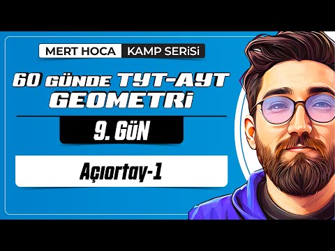 Açıortay-1 | 60 Günde TYT-AYT Geometri Kampı | 9.Gün | 2023 | #geometri #üçgenler