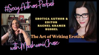 Dirty Little Secrets: The Erotica Author’s Journey with Rachel Kramer Bussel #SexyAuthors