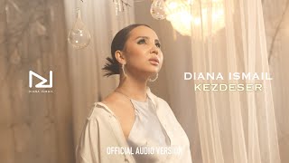 Diana Ismail — Kezdeser (Cover)
