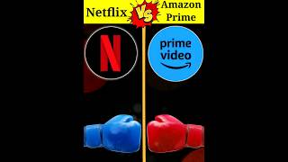 Netflix Vs Amazon Prime Comparison