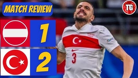 AUSTRIA 1-2 TURKIYE EURO 2024 FULL MATCH HIGHLIGHTS