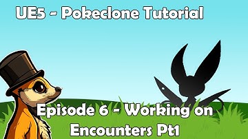 UE5 PokeClone Tutorial - Part 6 - Working on Encounters (Part 1)