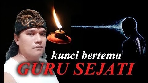 vlogs KUNCI BERTEMU GURU SEJATI/MBAH LORENG