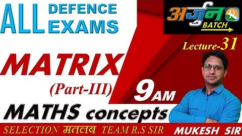 Maths Matrix #31 | AIRFORCE | NAVY | NDA | Defence Exams | Mukesh Sir
