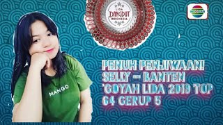 Selly - Banten lida 2019 - Goyah | Official Video Clip