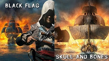 Naval Combat Comparison Black Flag Vs Skull And Bones