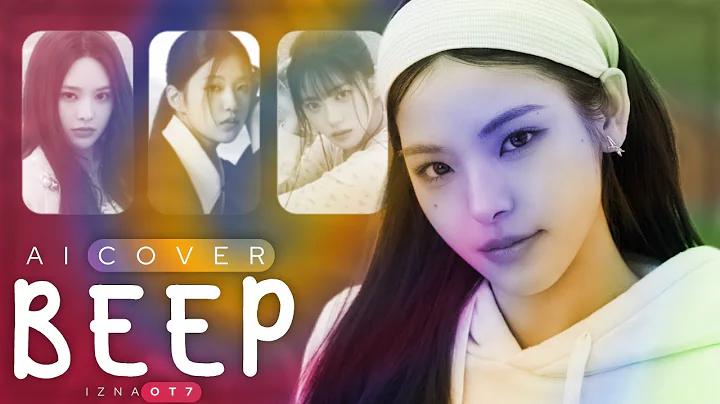 [ AI COVER ] how would OT7 IZNA sing BEEP? | original by izna ( ot6 )