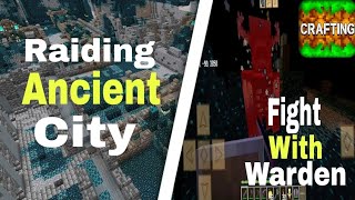 Can I raid Ancient city in Crafting and building?|Big Fight with Warden?