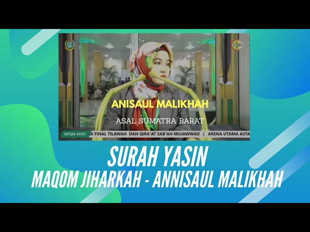 SURAH YASIN MAQOM JIHARKAH (Annisaul Malikhah qari’ah terbaik Sumatera Barat) class=