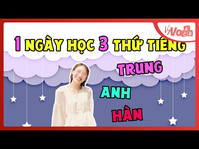 Học Tiếng Anh, Hàn, Trung trong 1 ngày | Review Cao Đẳng Quốc Tế Hà Nội | VyVocab Ep.59 class=