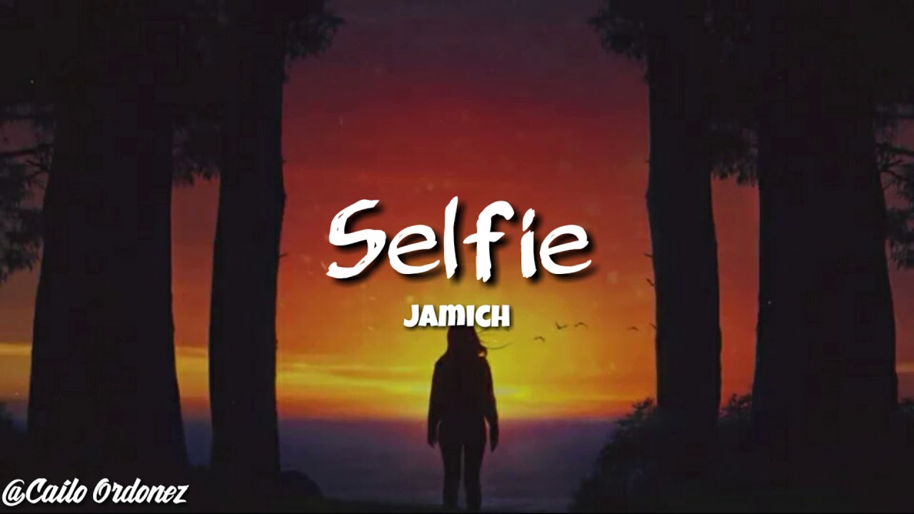 Jamich Selfie Song Davey Langit Lyrics