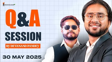 30 MAY 2025 FRIDAY | QUESTION & ANSWER SESSION (Q&A) BY Mr. DEVANAND PANDEY | AI LTP CALCULATOR