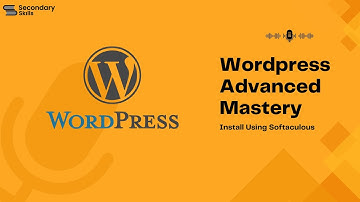 Install WordPress Using Softaculous | Secondary Skills