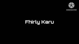 Keep - Onn - Moving - Fhirly karu
