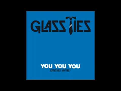 Glass Ties — Glass Ties - You You You (Dancable Mixture) (1983) New Wave, Synthpop - UK