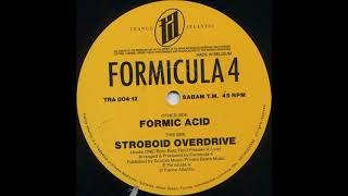 Formicula 4 - Stroboid Overdrive