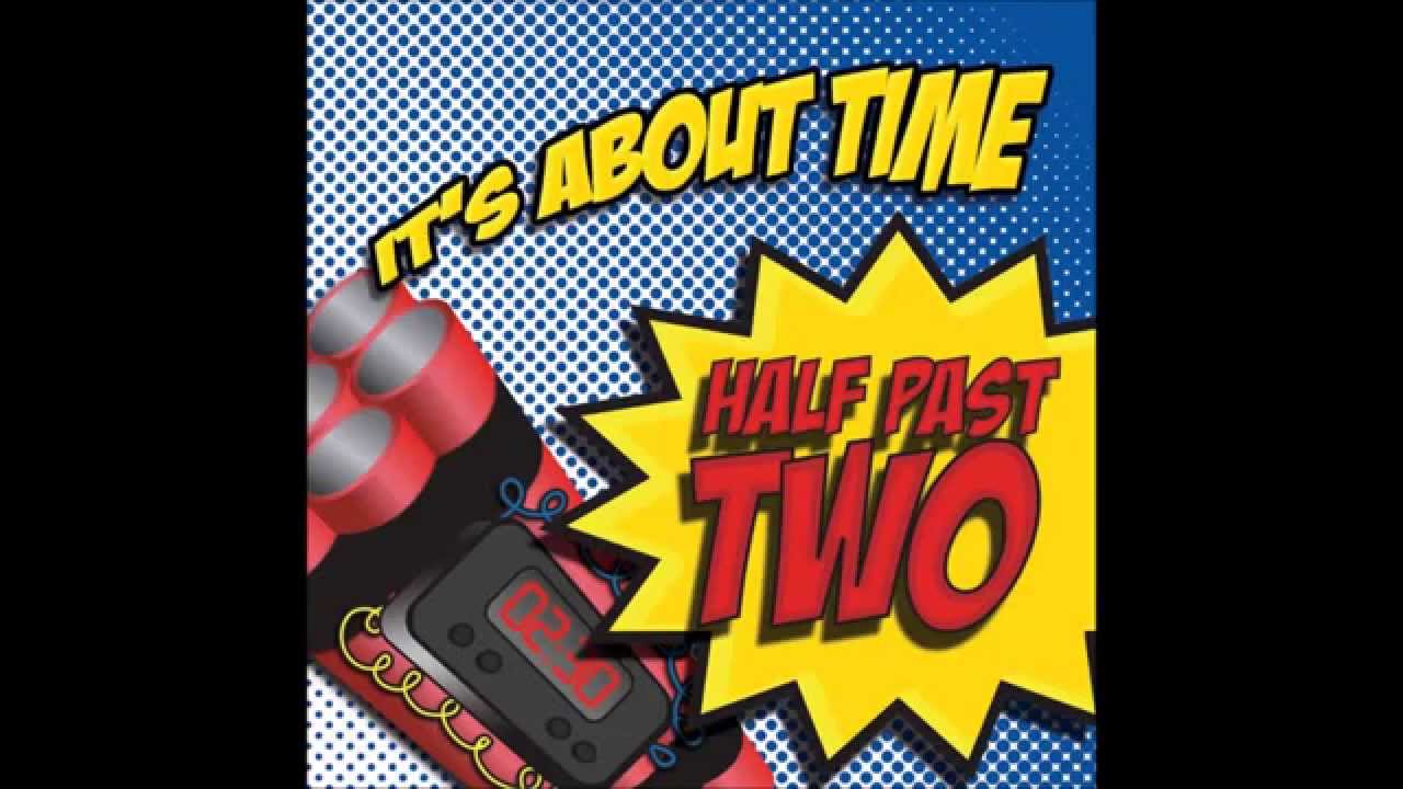 Watch Half Past Two - Legacy on YouTube Watch Half Past Two - Legacy on YouTube