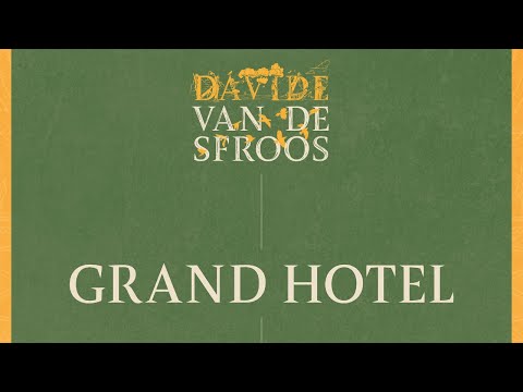 Davide Van De Sfroos - Grand Hotel (De Best version) - Official Audio