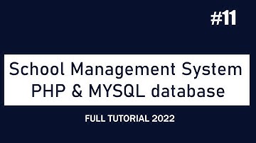 How to Make School Management System Using PHP & MYSQL database   Part  11
