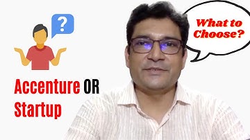 Is it WORTH joining Accenture compared to a STARTUP?