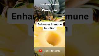 Top 5 Health Benefits of Pineapple