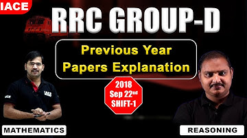 RRC GROUP - D Previous Papers Explanation || 2018 Sep. 22nd - Shift 1 : Mathematics & Reasoning
